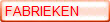  FABRIEKEN